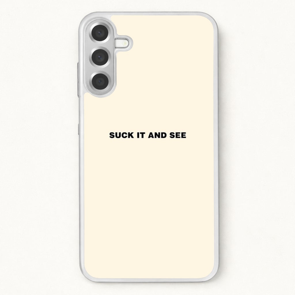 Suck It and See Phone Case