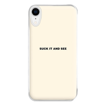 Suck It and See Phone Case for iPhone XR