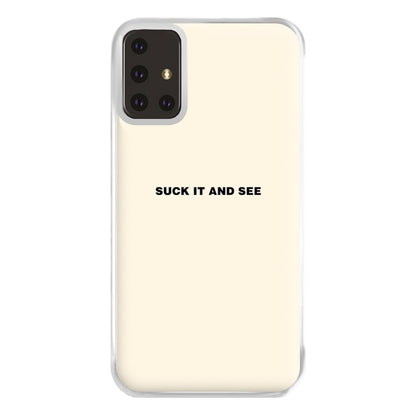 Suck It and See Phone Case for Galaxy A71