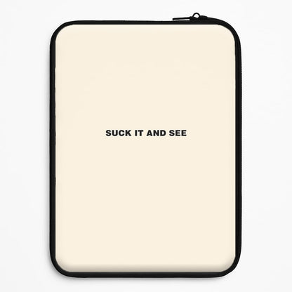 Suck It and See Universal Laptop Sleeve