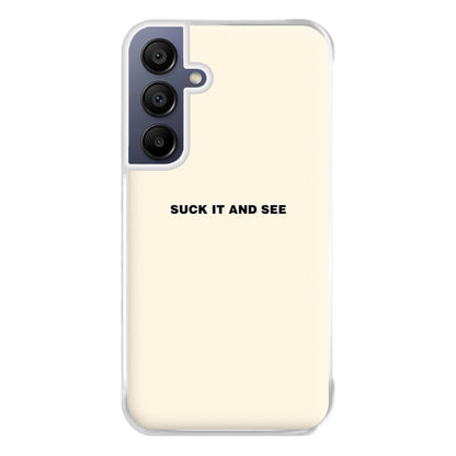 Suck It and See Phone Case for Galaxy A16