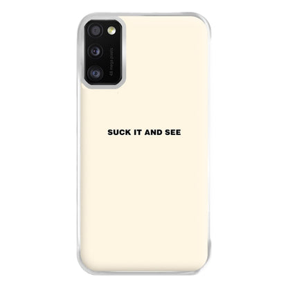 Suck It and See Phone Case for Galaxy A41