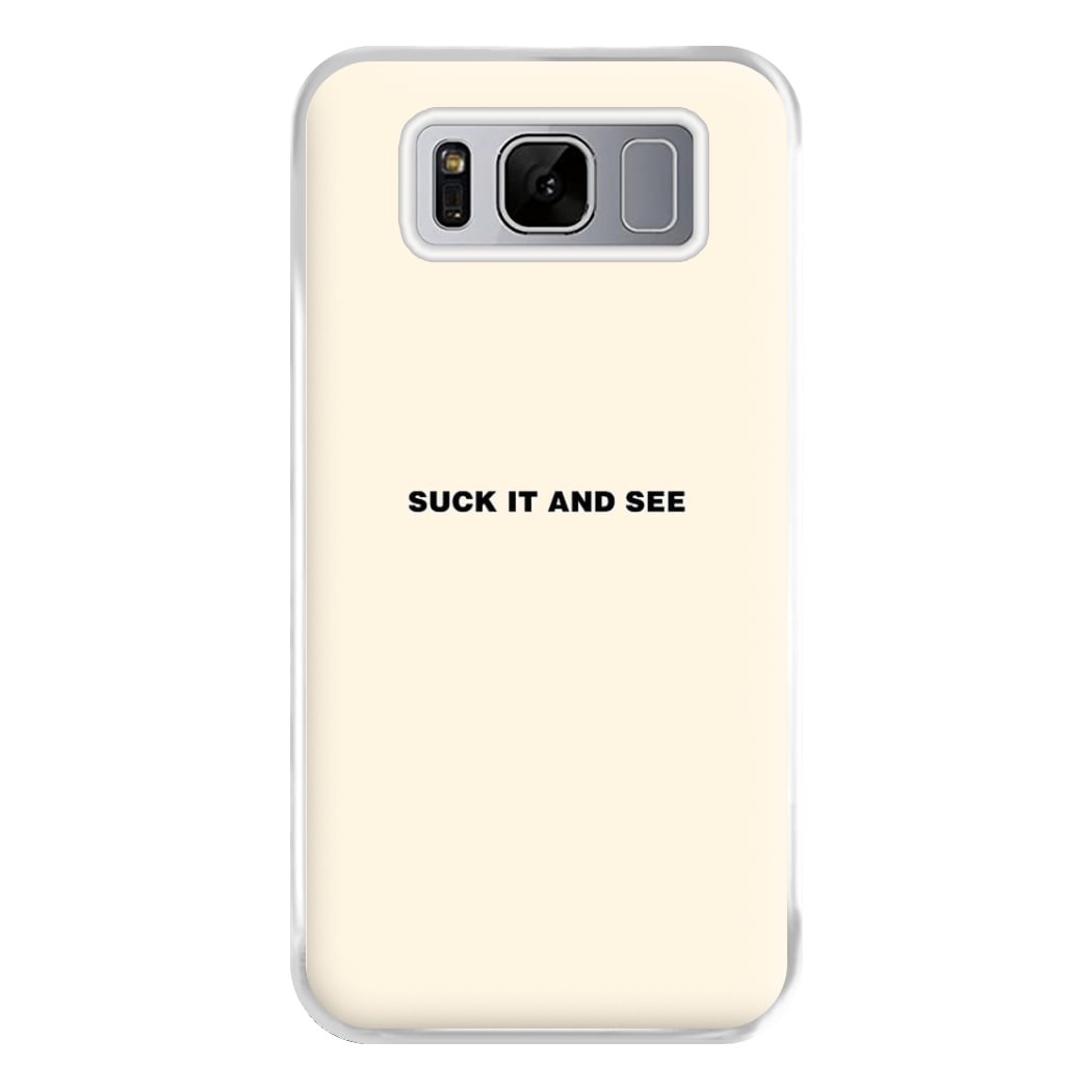 Suck It and See Phone Case for Galaxy S8 Plus