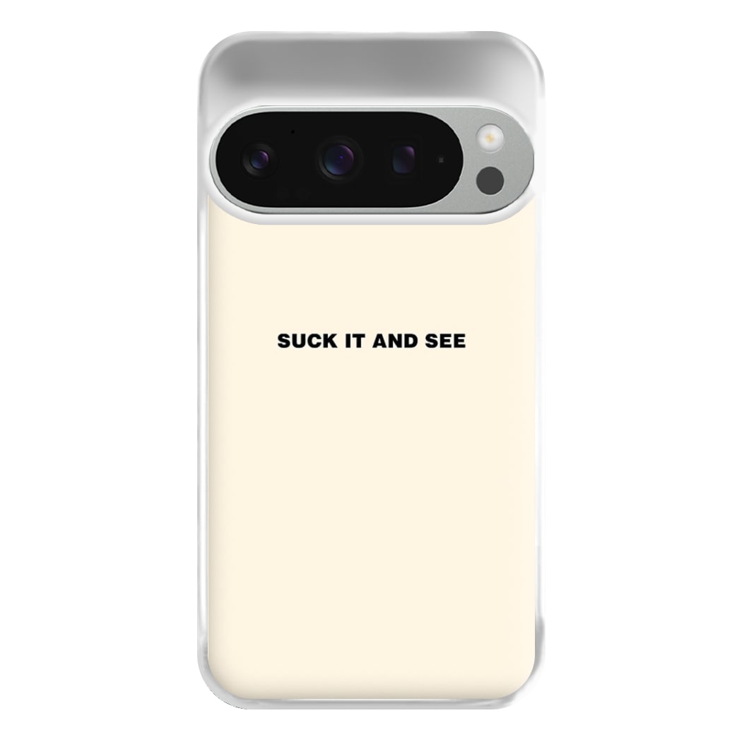 Suck It and See Phone Case for Google Pixel 9 Pro XL