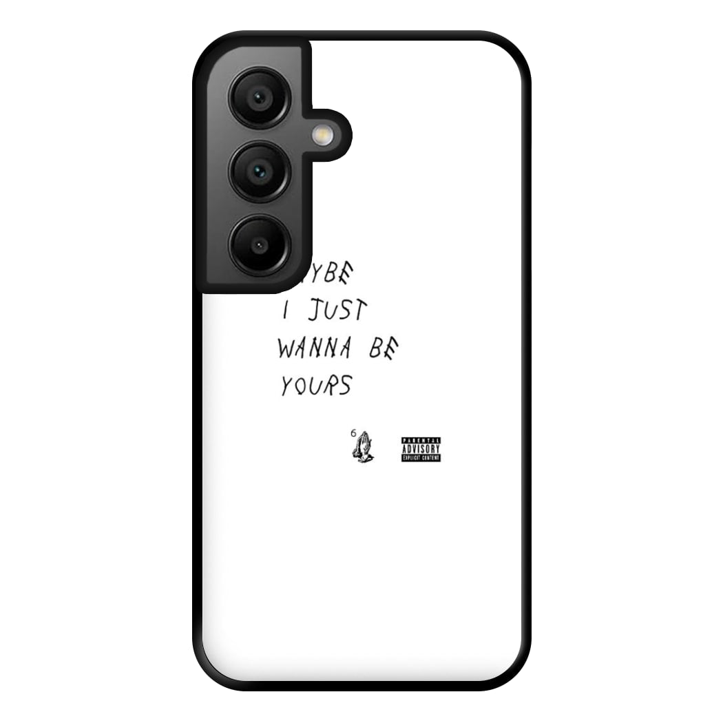 Maybe I Just Wanna Be Yours Phone Case for Google Pixel 8