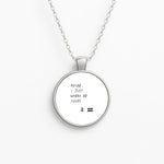 Maybe I Just Wanna Be Yours Circle Necklace