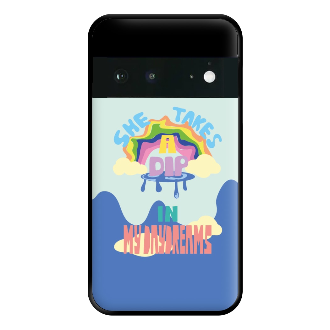 She takes a dip in my daydreams Phone Case for Google Pixel 6a