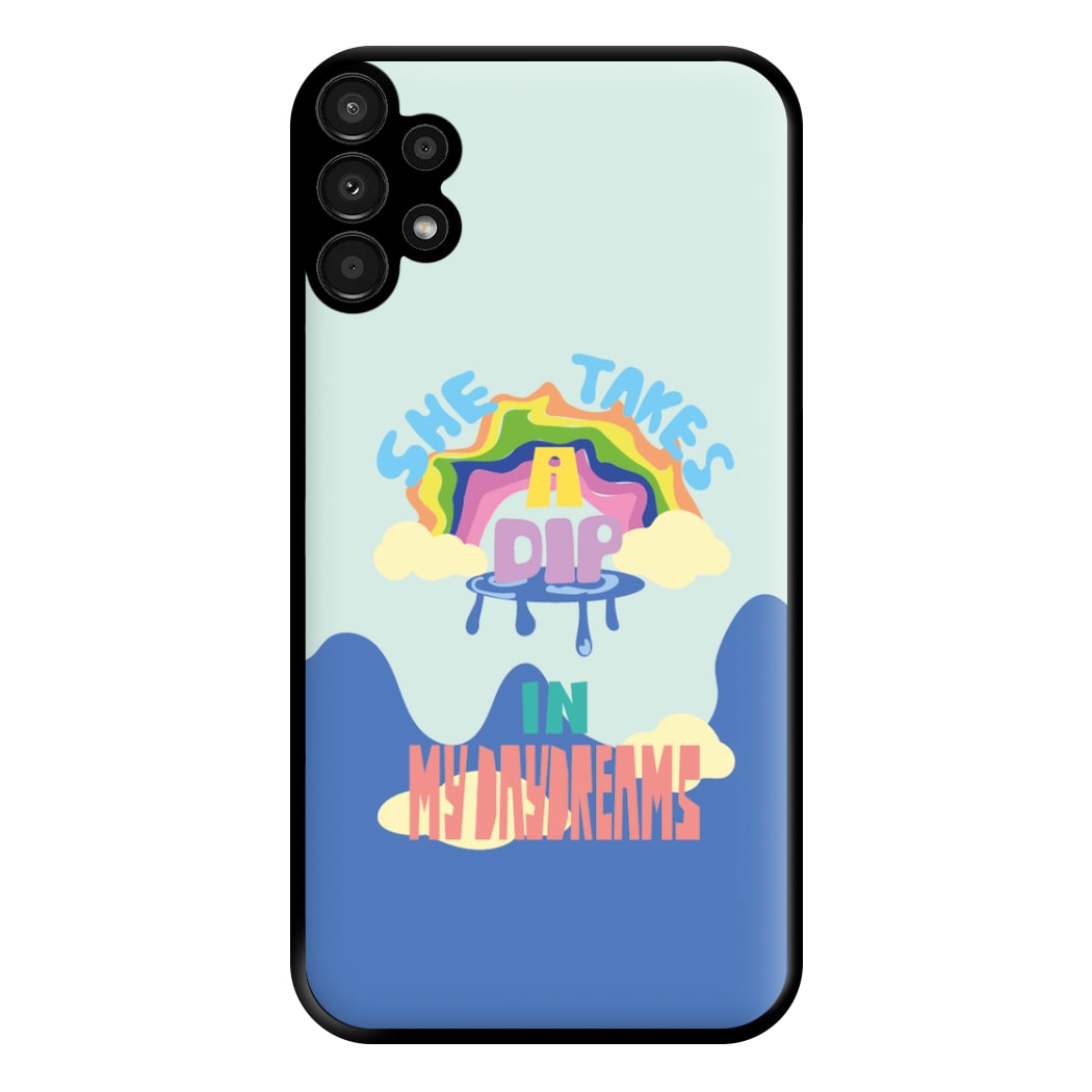 She takes a dip in my daydreams Phone Case for Galaxy A13