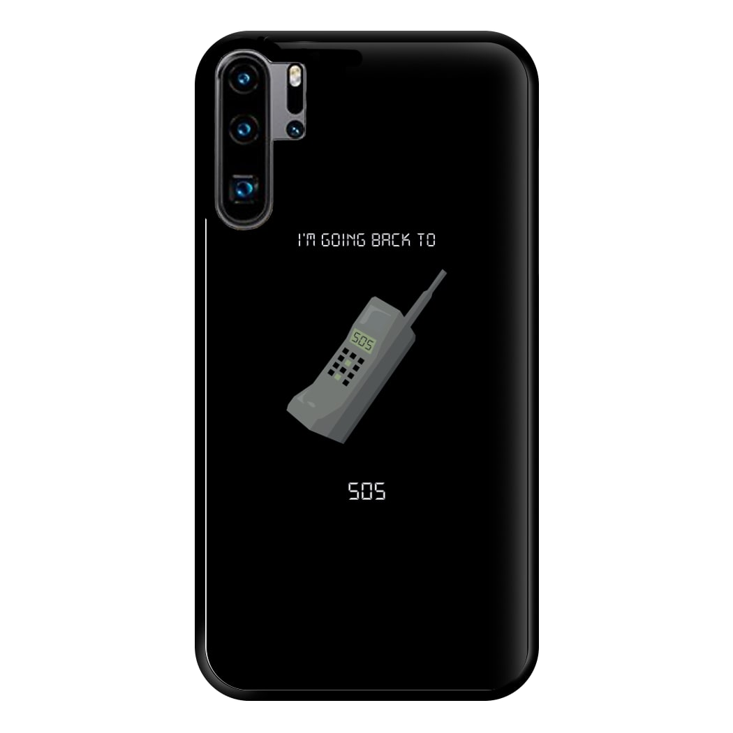 I'm going back to 505 Phone Case for Huawei P30 Pro