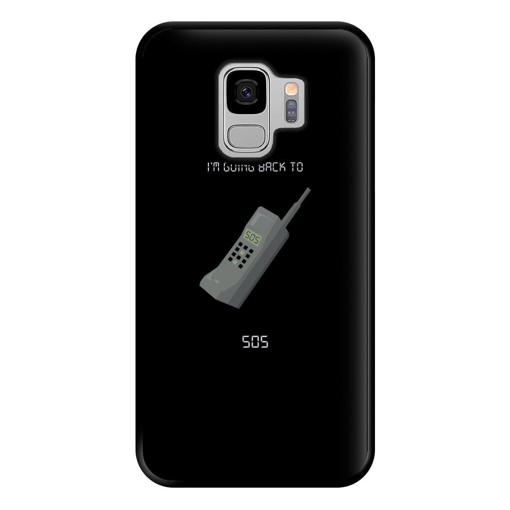 I'm going back to 505 Phone Case for Galaxy S9 Plus