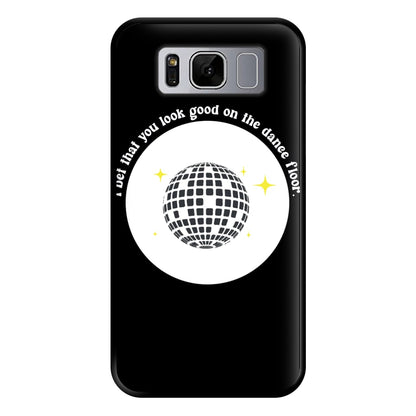 I bet that you look good on the dance floor Phone Case for Galaxy S8 Plus