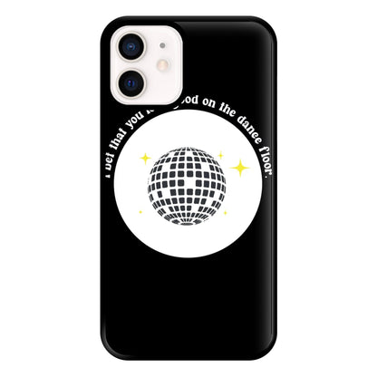 I bet that you look good on the dance floor Phone Case for iPhone 13 Mini