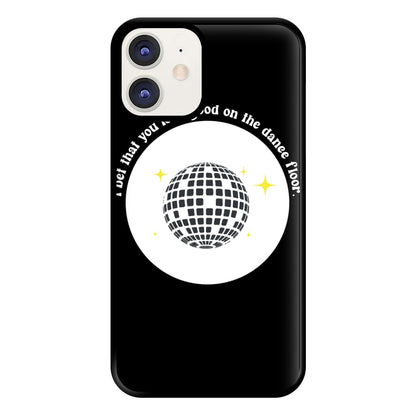 I bet that you look good on the dance floor Phone Case for iPhone 12 / 12 Pro