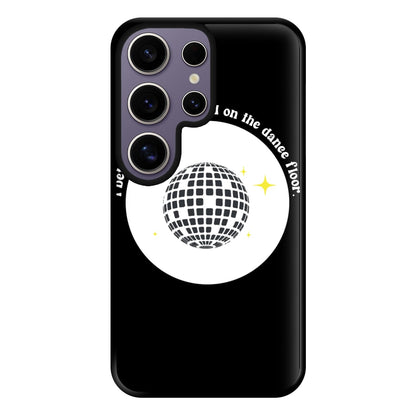 I bet that you look good on the dance floor Phone Case for Galaxy S25 Ultra