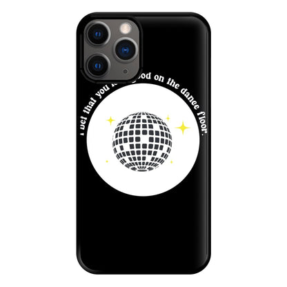 I bet that you look good on the dance floor Phone Case for iPhone 12 Pro Max