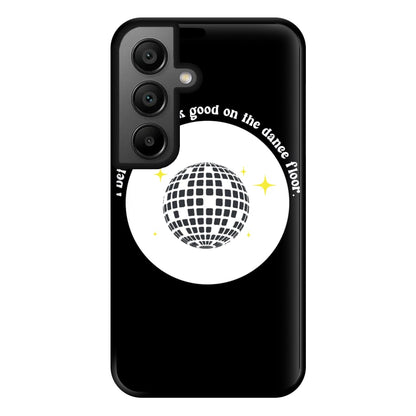 I bet that you look good on the dance floor Phone Case for Google Pixel 8