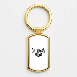 Do I wanna know Gold Keyring