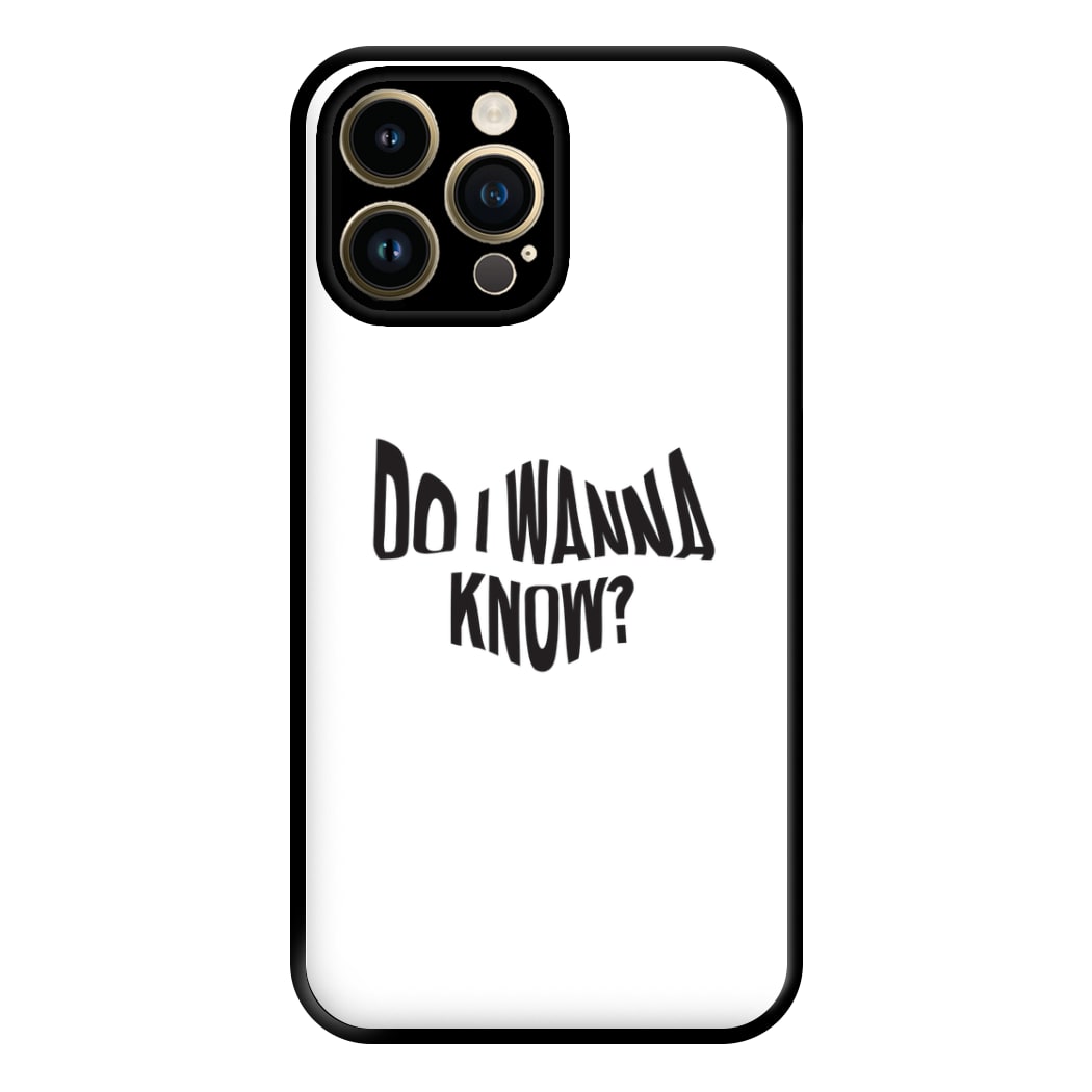 Do I wanna know Phone Case for iPhone 14 Pro Max