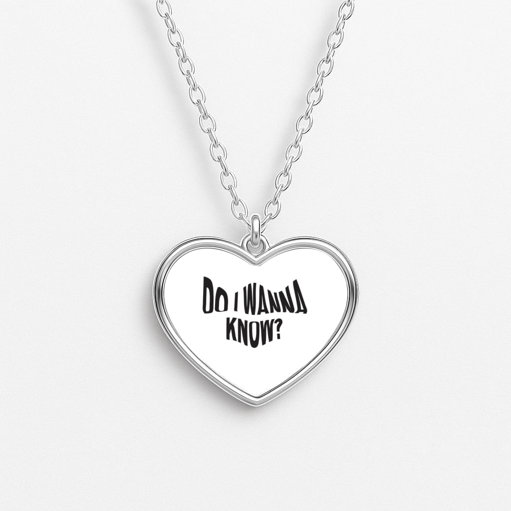 Do I wanna know Heart Necklace