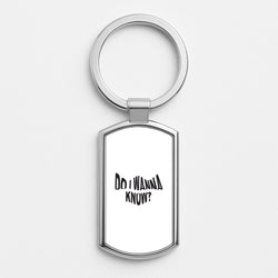 Do I wanna know Silver Keyring