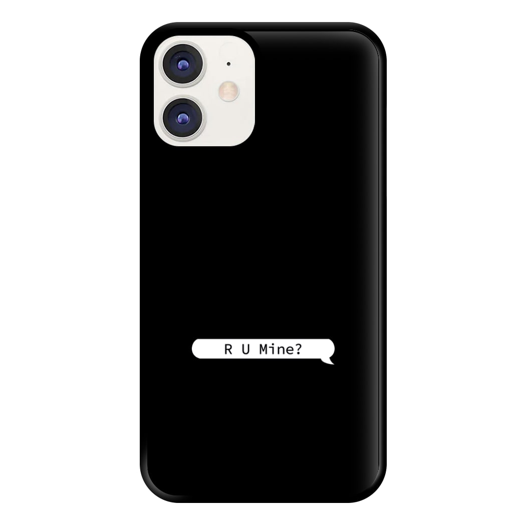 R U Mine? Phone Case for iPhone 12 / 12 Pro