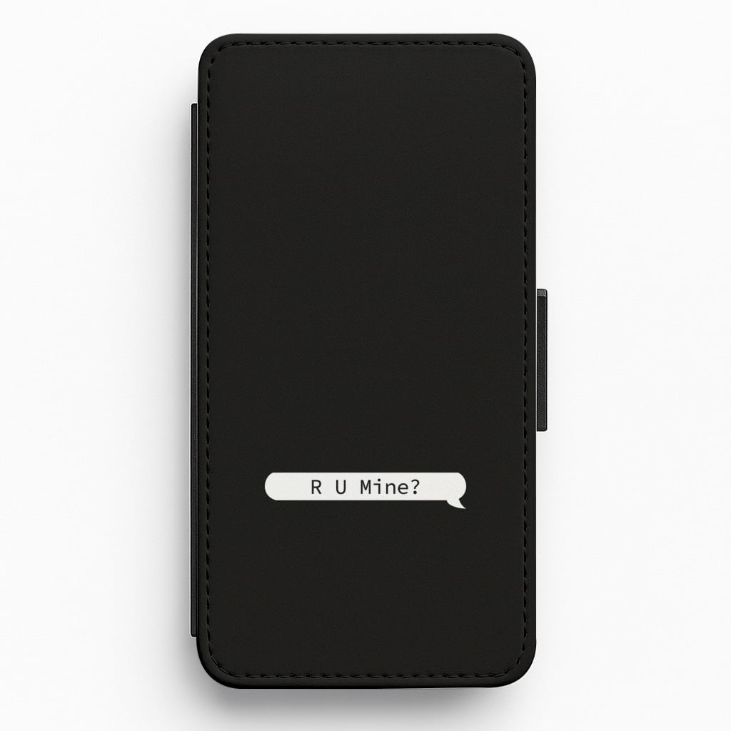 R U Mine? Flip / Wallet Phone Case