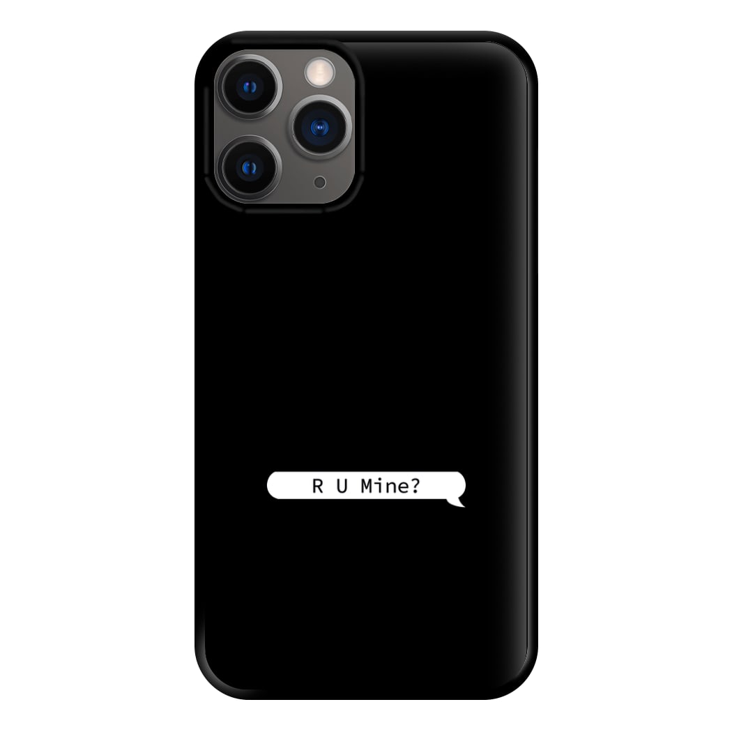 R U Mine? Phone Case for iPhone 12 Pro Max