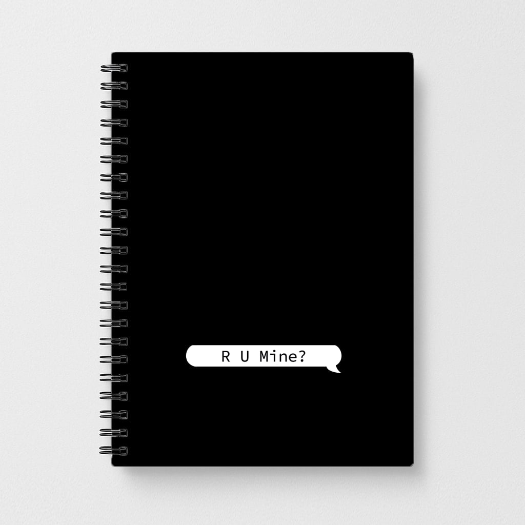 R U Mine? Notebook