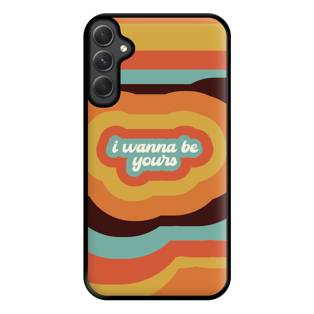 I Wanna Be Yours Phone Case for Galaxy A34