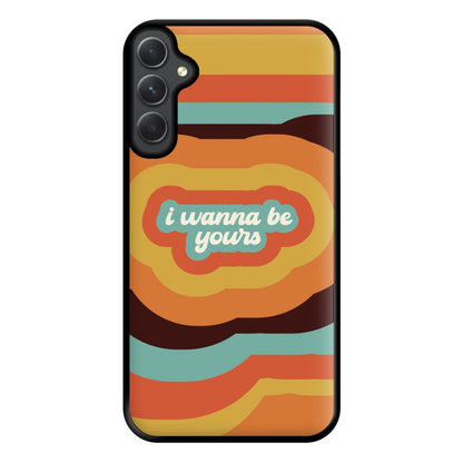 I Wanna Be Yours Phone Case for Galaxy A34