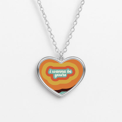 I Wanna Be Yours Heart Necklace