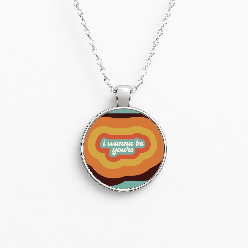 I Wanna Be Yours Necklace