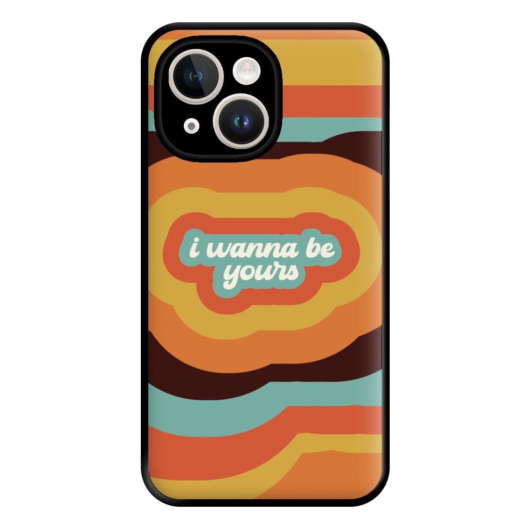 I Wanna Be Yours Phone Case for iPhone 14 Plus