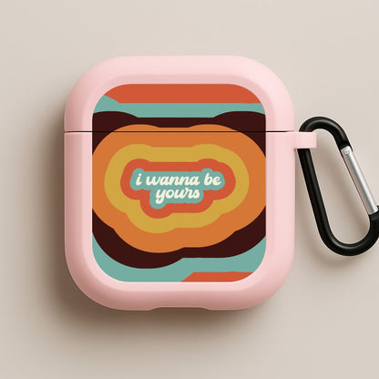 I Wanna Be Yours Pink AirPods Case
