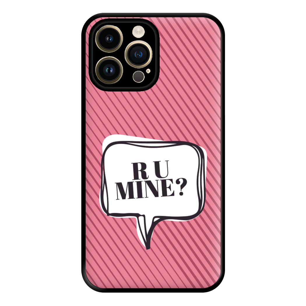 Are You Mine? Phone Case for iPhone 14 Pro Max