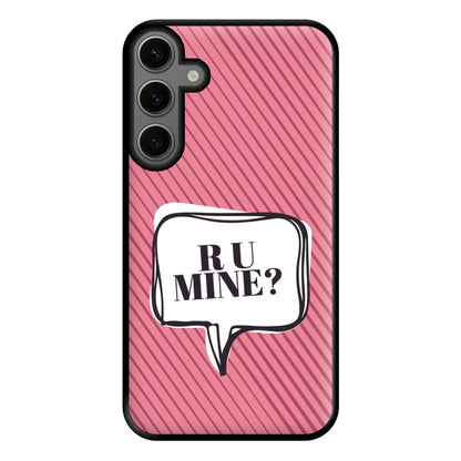 Are You Mine? Phone Case for Galaxy S23FE