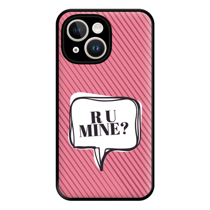 Are You Mine? Phone Case for iPhone 14 Plus