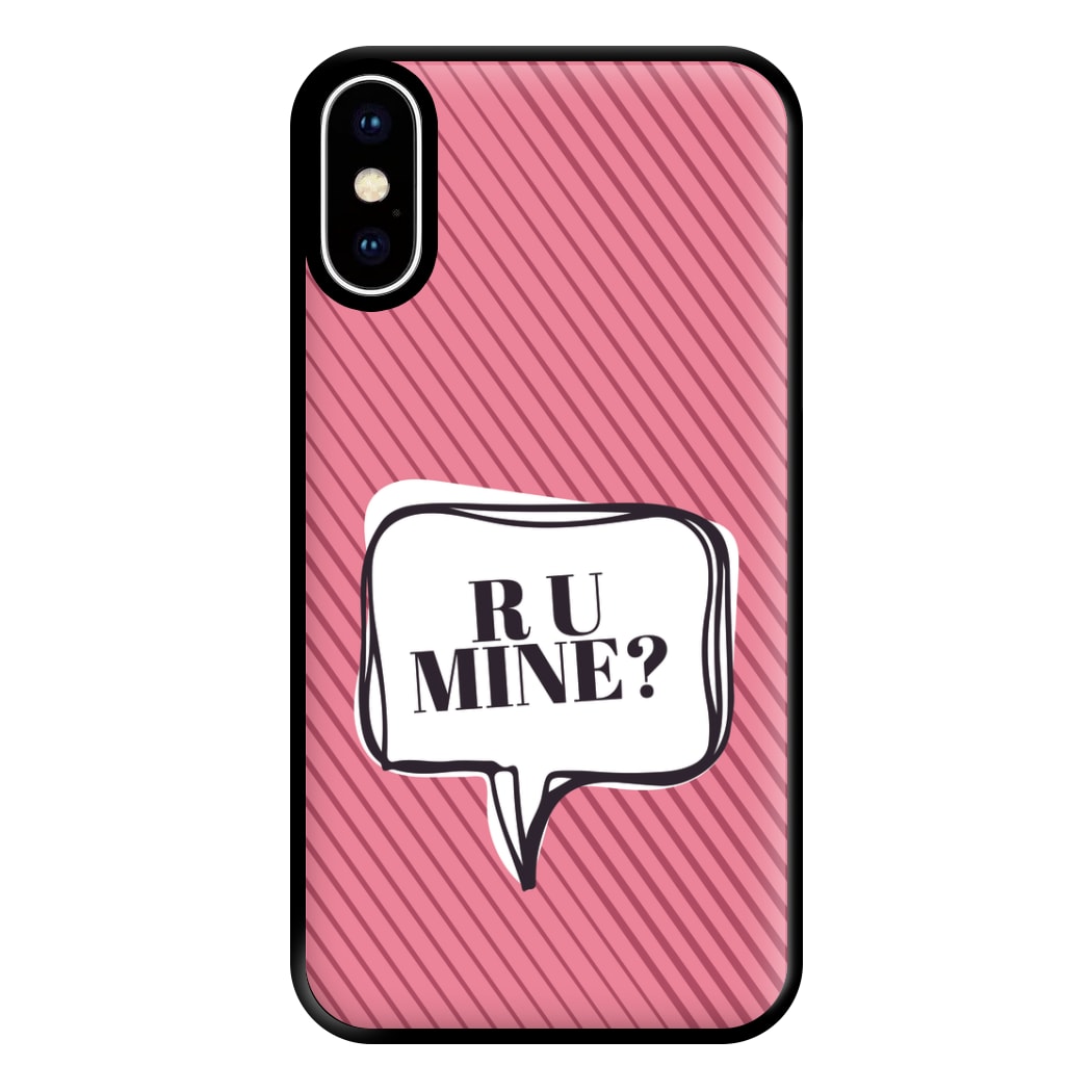 Are You Mine? Phone Case for iPhone XS Max