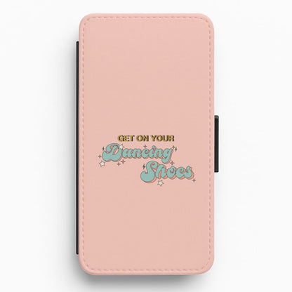 Get On Your Dancing Shoes Flip / Wallet Phone Case