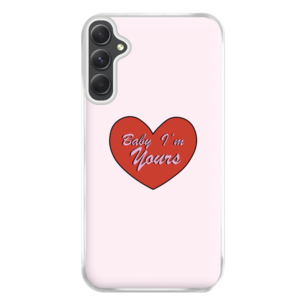 Baby I'm Yours Phone Case for Galaxy A14