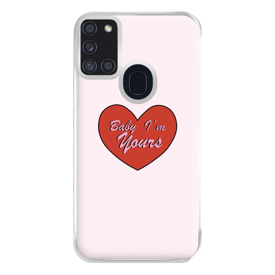 Baby I'm Yours Phone Case for Galaxy A21s