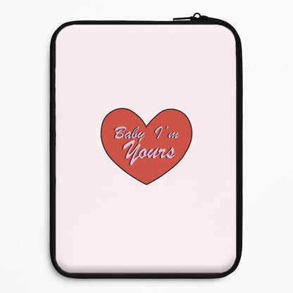 Baby I'm Yours Universal Laptop Sleeve