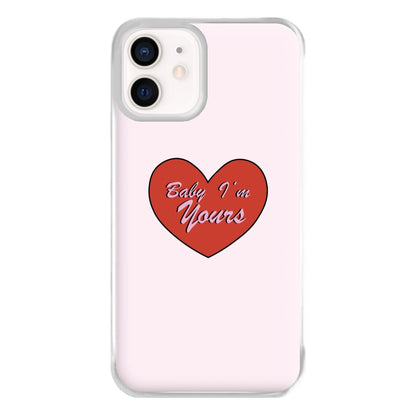 Baby I'm Yours Phone Case for iPhone 13 Mini