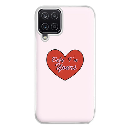 Baby I'm Yours Phone Case for Galaxy A12