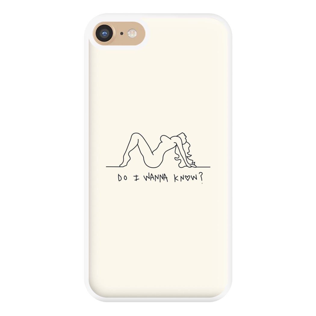 Do I Wanna Know? - Arctic Monkeys Phone Case for iPhone 6 / 7 / 8 / SE