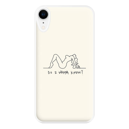 Do I Wanna Know? - Arctic Monkeys Phone Case for iPhone XR