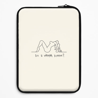 Do I Wanna Know? - Arctic Monkeys Universal Laptop Sleeve