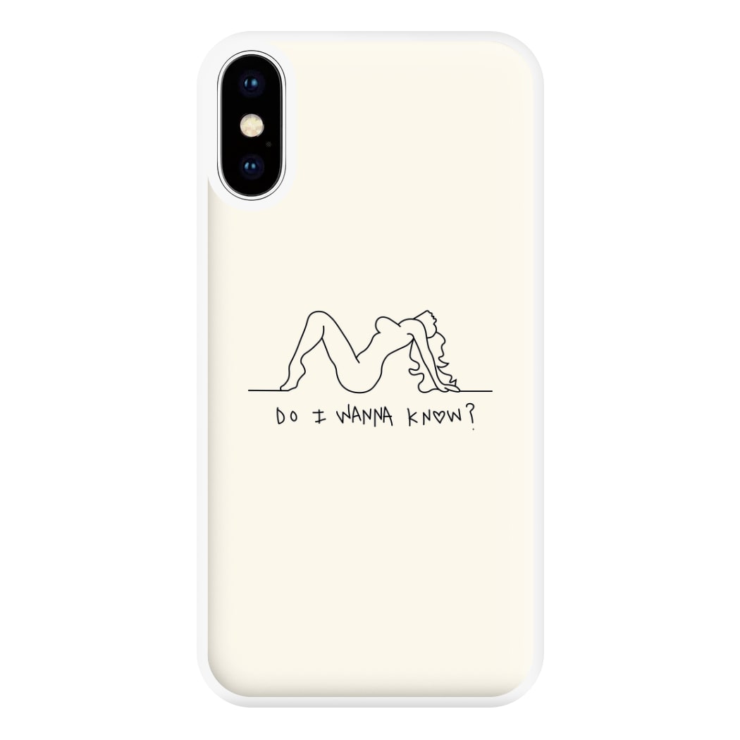 Do I Wanna Know? - Arctic Monkeys Phone Case for iPhone XS Max