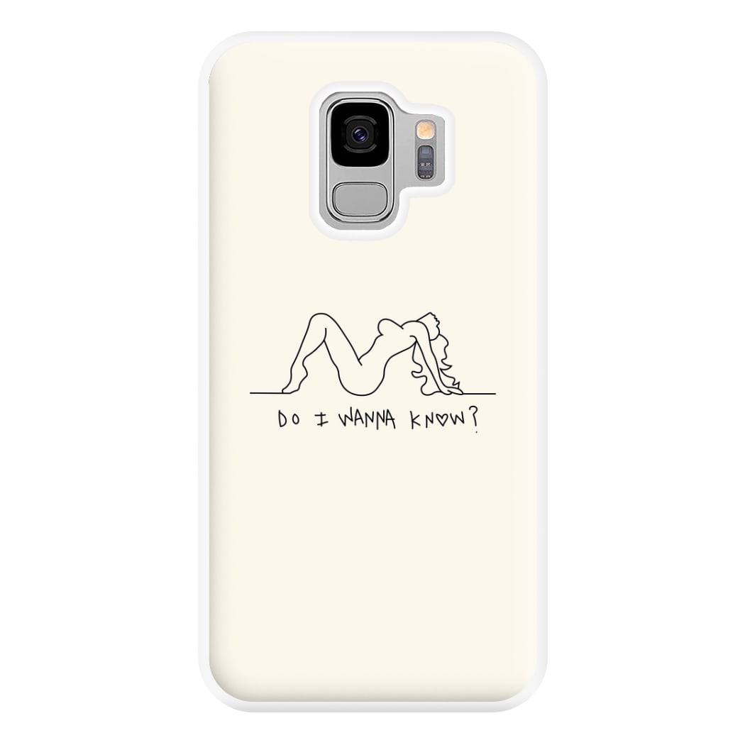 Do I Wanna Know? - Arctic Monkeys Phone Case for Galaxy S9 Plus