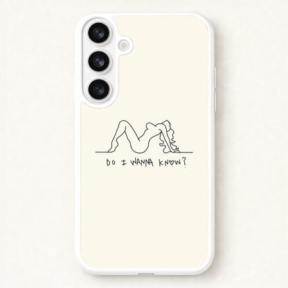 Do I Wanna Know? - Arctic Monkeys Phone Case for Galaxy S26 Plus